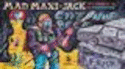 Mad Maxi-Jack